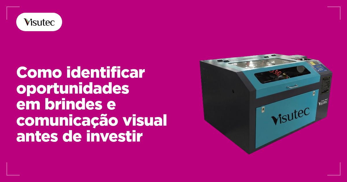 Oportunidades em brindes e comunicação visual: como identificar